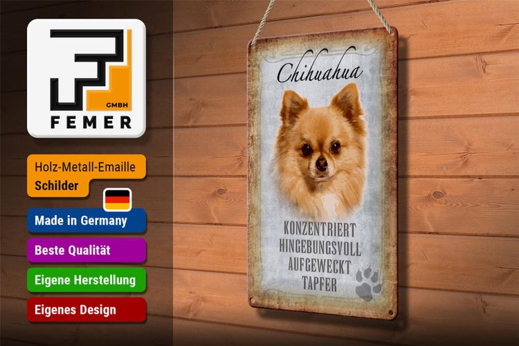 Blechschild Spruch 20x30cm Chihuahua Hund tapfer Schild
