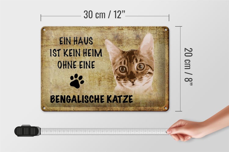 Blechschild Spruch 30x20cm Bengalische Katze ohne kein Heim