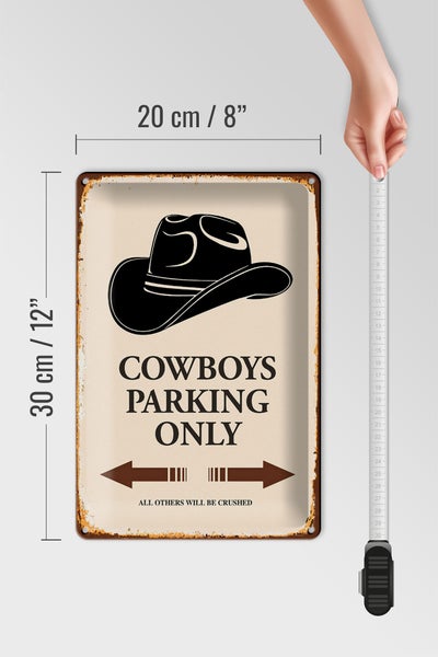 Blechschild Spruch 20x30cm Cowboys parking only