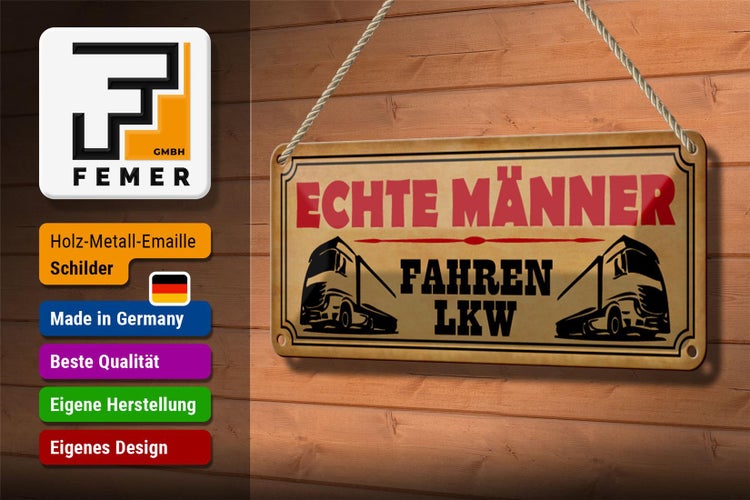 Blechschild Spruch 27x10cm echte Männer fahren LKW Dekoration