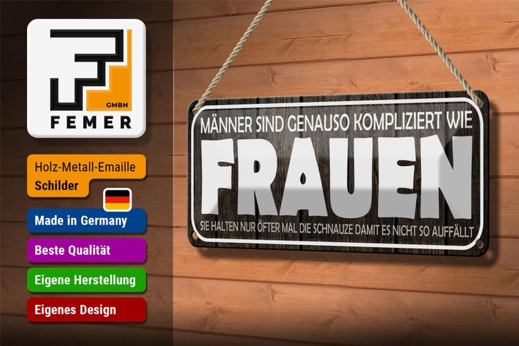 Blechschild Spruch 27x10cm Männer kompliziert wie Frauen Dekoration