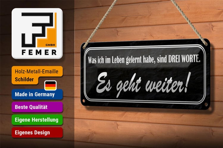 Blechschild Spruch 27x10cm im Leben gelernt Es geht weiter Dekoration