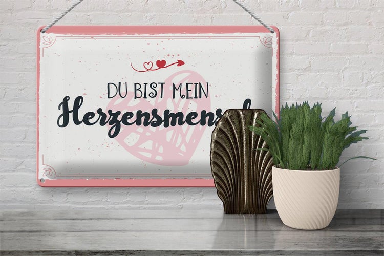 Blechschild Spruch 30x20cm Du bist mein Herzensmensch