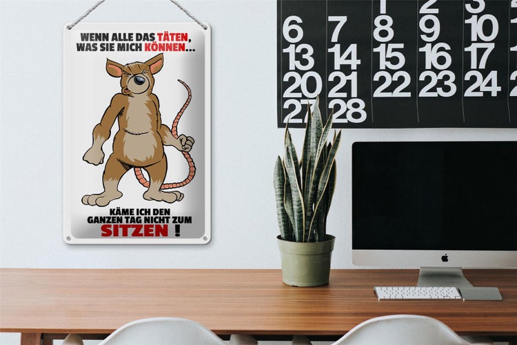 Blechschild Spruch 20x30cm wenn alle täten was sie mich können