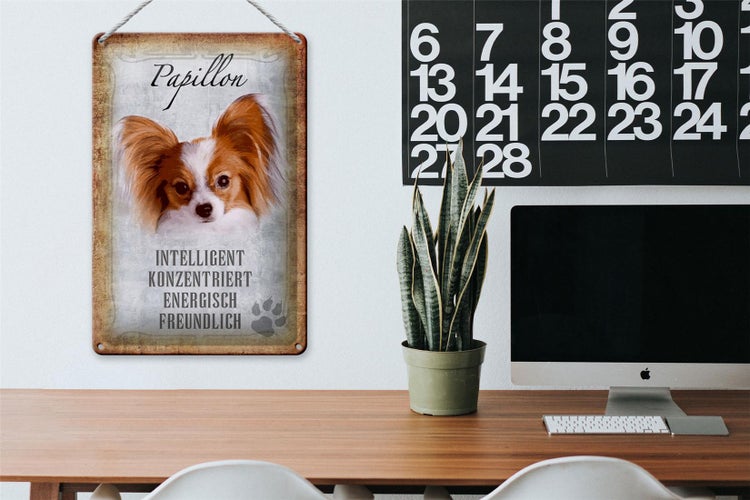 Blechschild Spruch 20x30cm Papillon Hund Schild