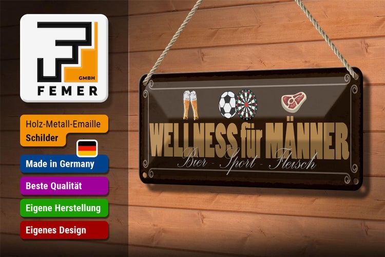 Blechschild Spruch 27x10cm Wellness für Männer Bier Sport Fleisch