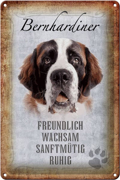 Blechschild Spruch 20x30cm Bernhardiner Hund Schild