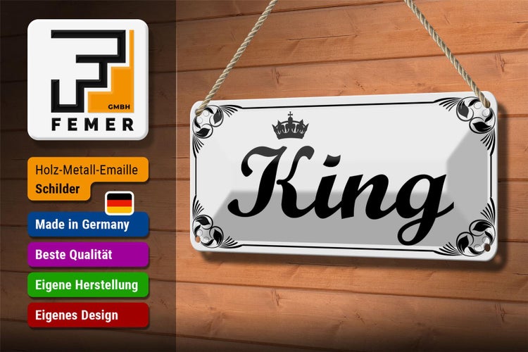 Blechschild Spruch 27x10cm King mit Krone Dekoration