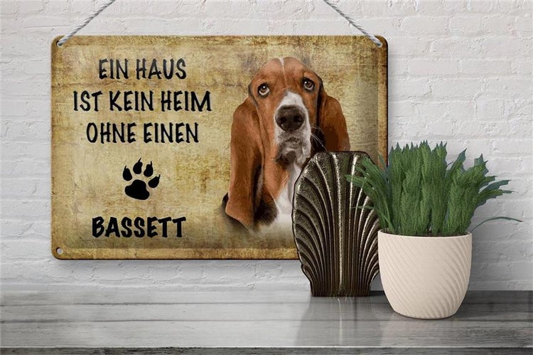 Blechschild Spruch 30x20cm Bassett Hund ohne kein Heim