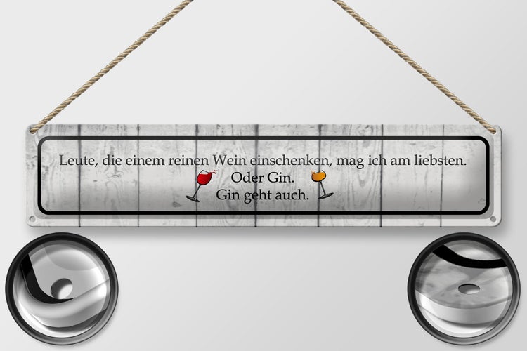 Blechschild Spruch 46x10cm Leute die einem Wein einschenken Dekoration