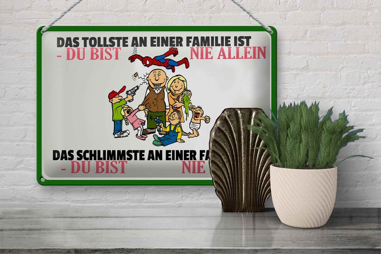 Blechschild Spruch 30x20cm Familie du bist nie allein