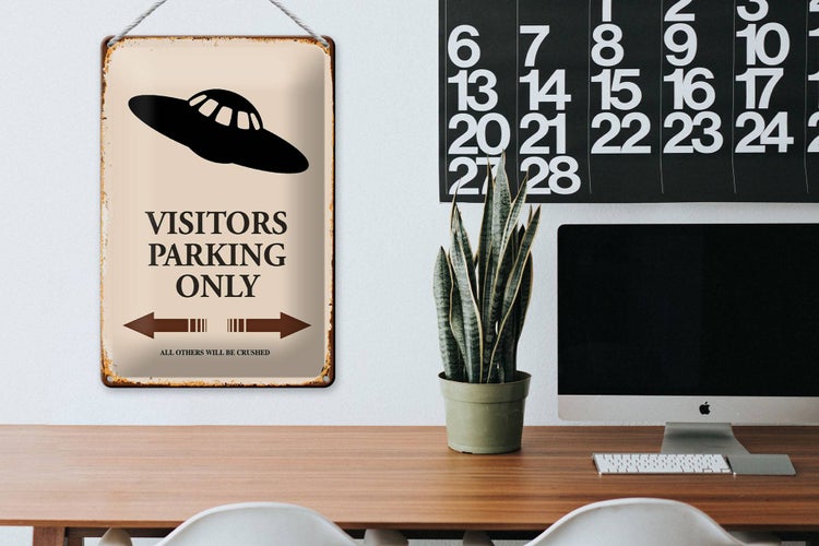 Blechschild Spruch 20x30cm Visitors Parking only Ufo