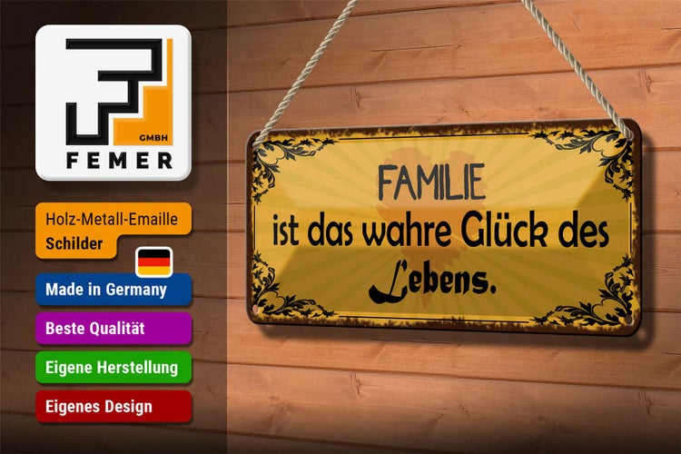 Blechschild Spruch 27x10cm Familie wahre Glück des Lebens Dekoration