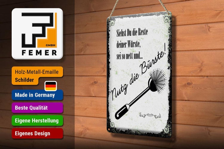 Blechschild Spruch lustig siehst du Reste nutz Bürste 20x30cm