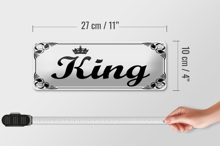 Blechschild Spruch 27x10cm King mit Krone Dekoration