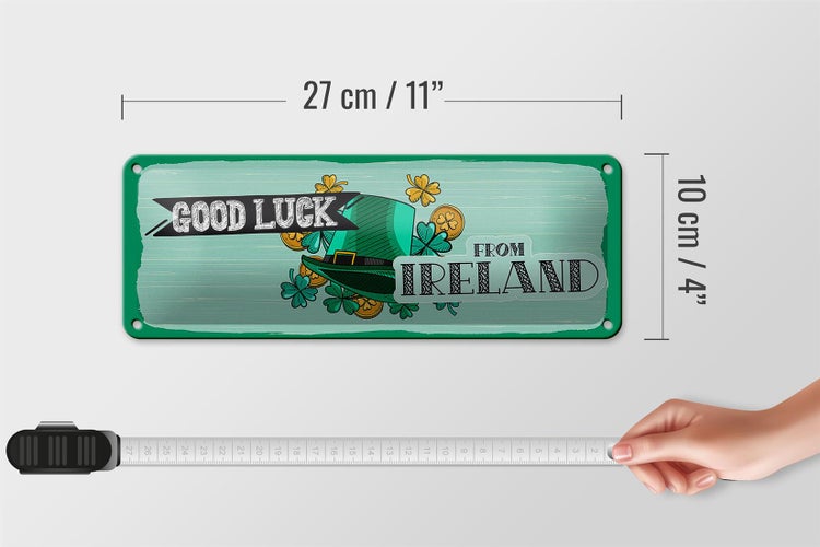 Blechschild Spruch Good Luck From Ireland 27x10cm