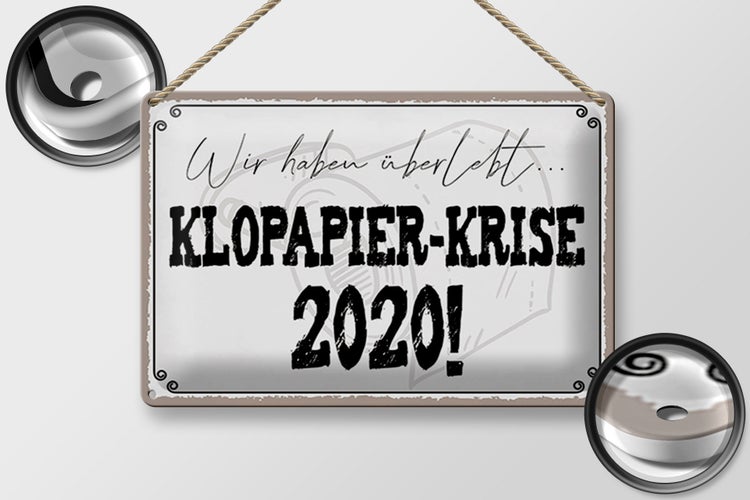 Blechschild Spruch 30x20cm überlebt Klopapier Krise 2020