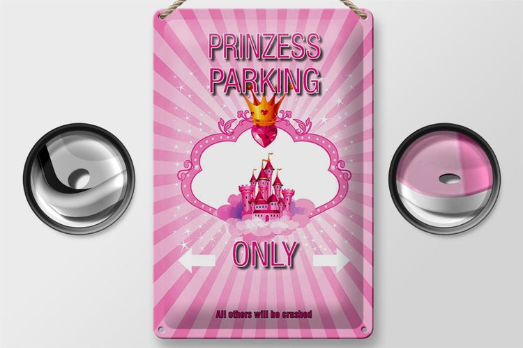 Blechschild Spruch 20x30cm Princess parking only rosa Krone