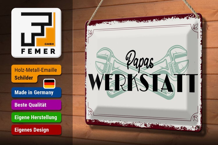 Blechschild Spruch 30x20cm Papas Werkstatt