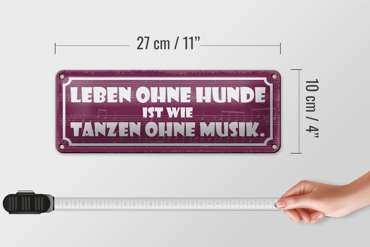 Blechschild Spruch 27x10cm Leben ohne Hunde wie Tanzen ohne Dekoration