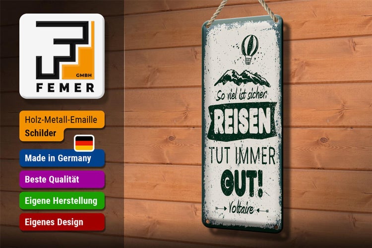 Blechschild Spruch Voltaire Reisen tut immer gut 10x27cm Dekoration