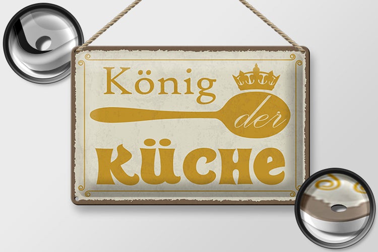 Blechschild Spruch 30x20cm König der Küche Krone