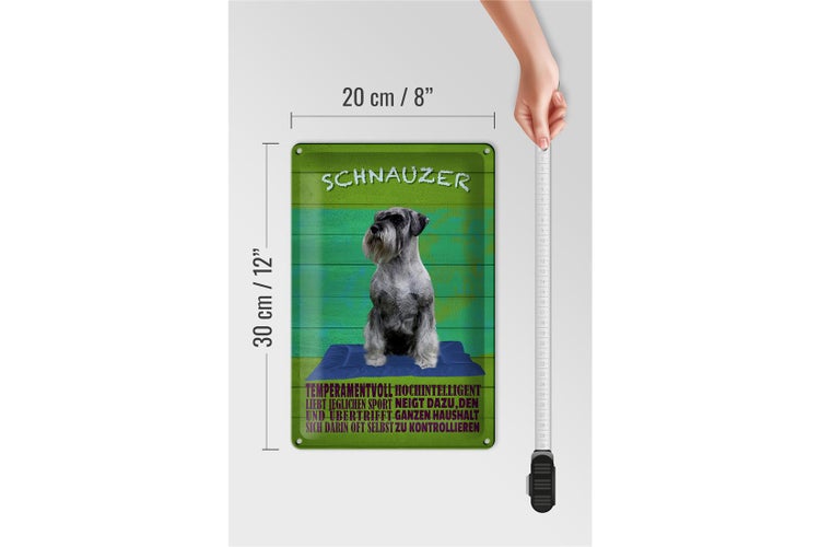 Blechschild Spruch 20x30cm Schnauzer Hund temperamentvoll
