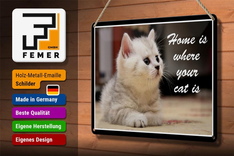 Blechschild Spruch 30x20cm Katze Home is where your cat