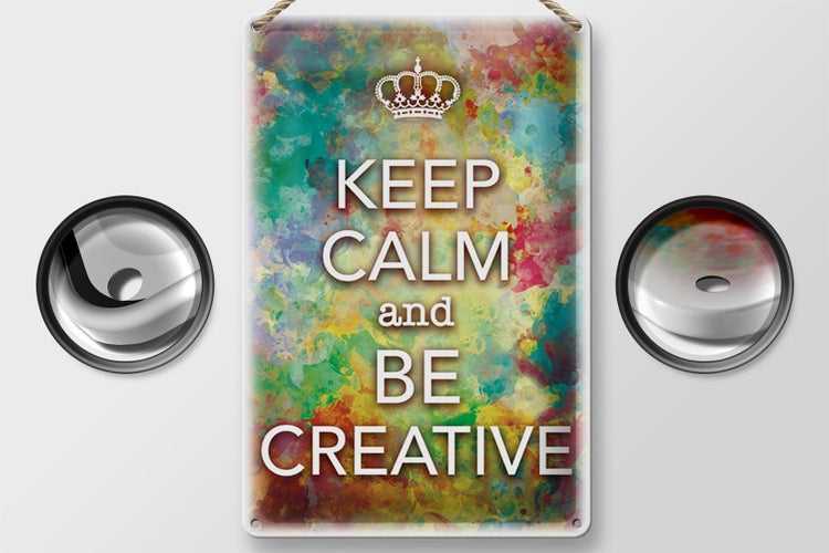 Blechschild Spruch 20x30cm Keep Calm and be creative