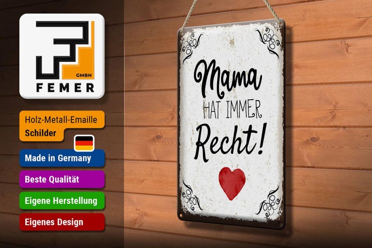 Blechschild Spruch Familie Mama hat immer Recht 20x30cm