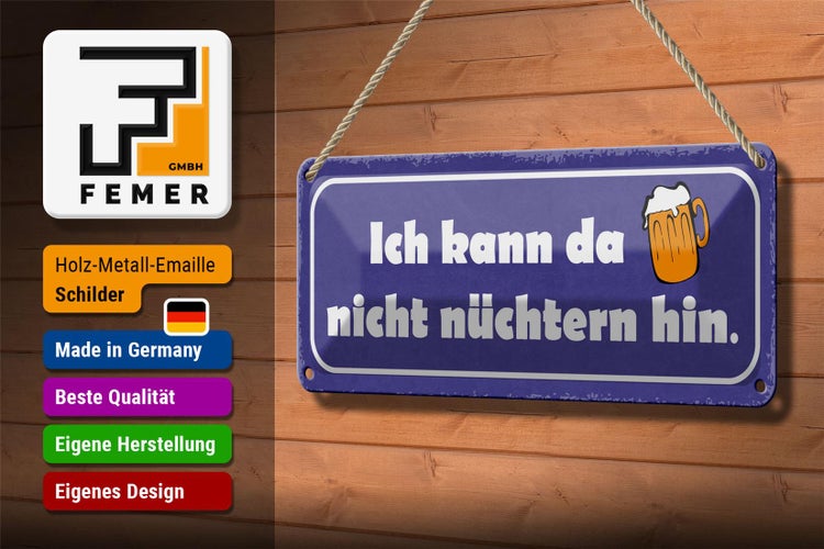 Blechschild Spruch 27x10cm Bier kann da nicht nüchtern hin Dekoration