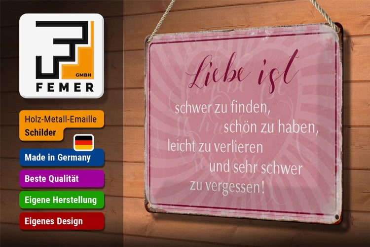 Blechschild Spruch 30x20cm liebe ist schwer zu finden