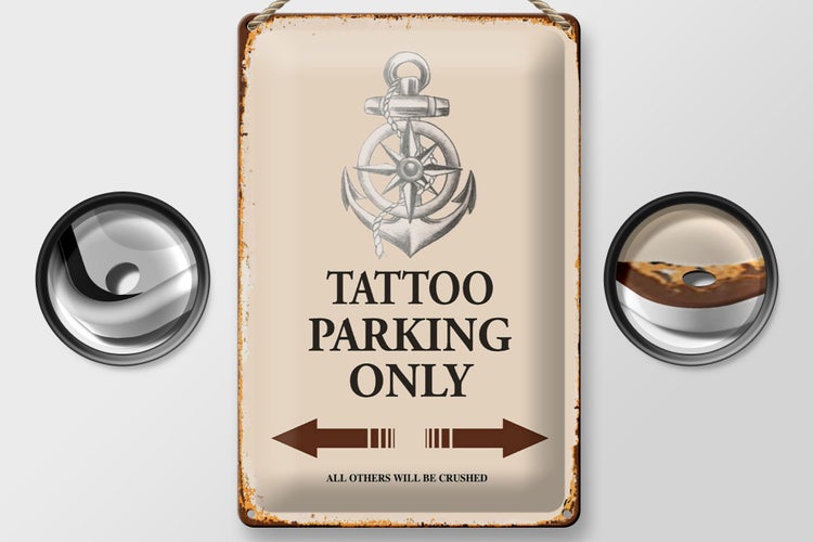 Blechschild Spruch 20x30cm Tattoo Parking only all others
