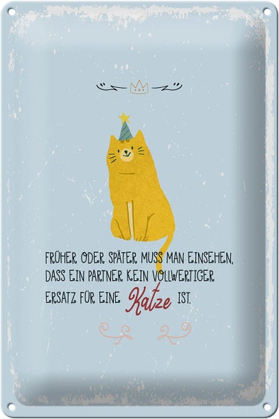 Blechschild Spruch kein Ersatz für eine Katze 20x30cm