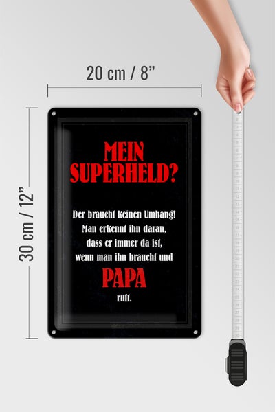 Blechschild Spruch 20x30cm mein Superheld Papa Schild