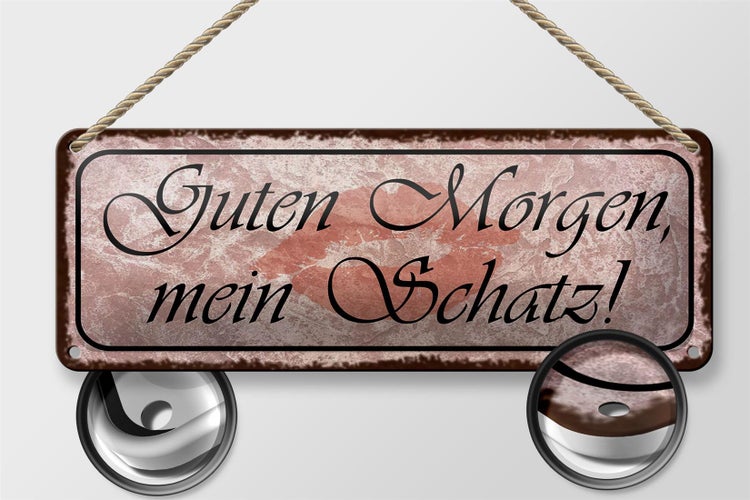 Blechschild Spruch 27x10cm Guten Morgen mein Schatz Dekoration