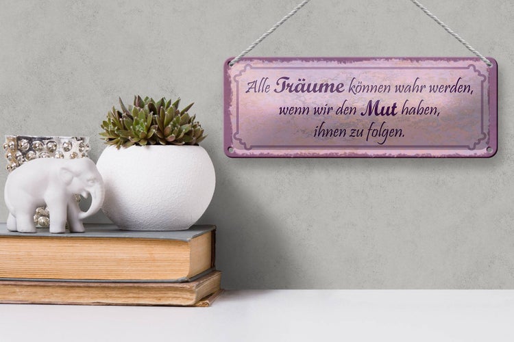 Blechschild Spruch 27x10cm alle Träume können wahr werden Dekoration