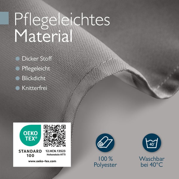 Pflegeleichter Stoff aus Polyester, blickdicht und knitterfrei, Oeko-Tex Standard 100 zertifiziert, waschbar bei 40 Grad Celsius.
