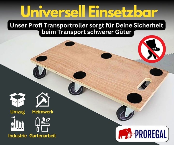 Hölzerner Transportroller mit sechs Antirutschpunkten und vier Lenkrollen für Umzug, Heimwerken, Industrie und Gartenarbeit. Proregal Logo.