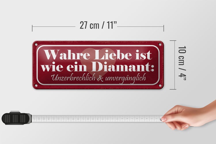 Blechschild Spruch 27x10cm wahre Liebe sit wie ein Diamant Dekoration
