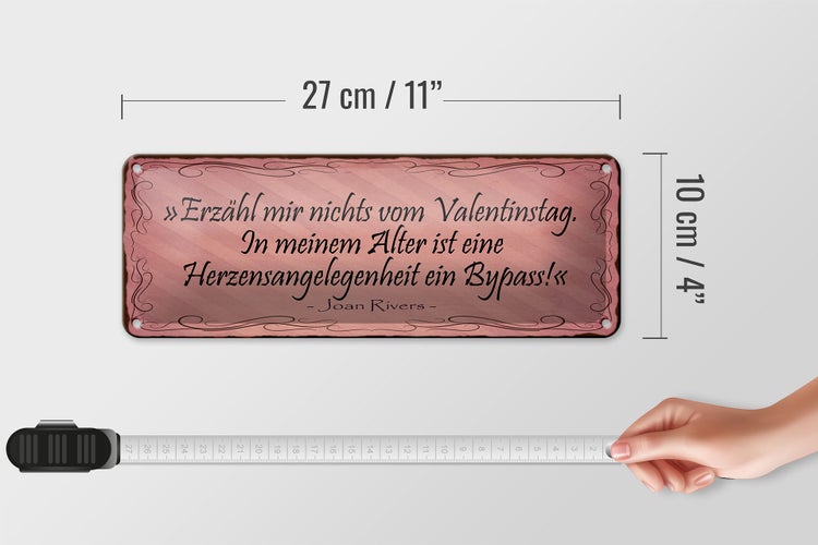 Blechschild Spruch 27x10cm erzähl nichts vom Valentinstag