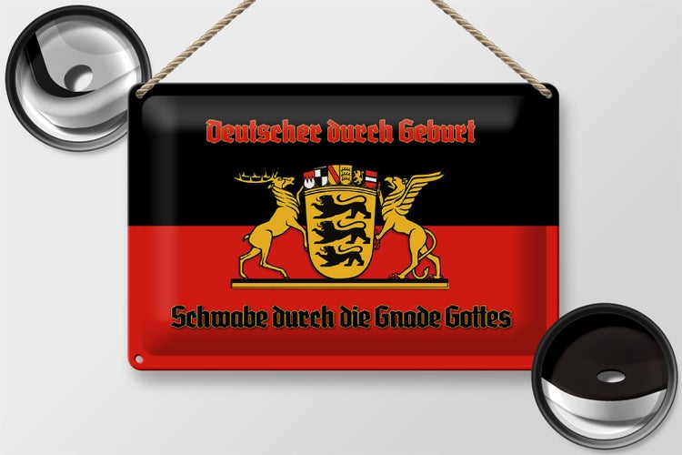 Blechschild Spruch 30x20cm Schwabe durch die Gnade Gottes