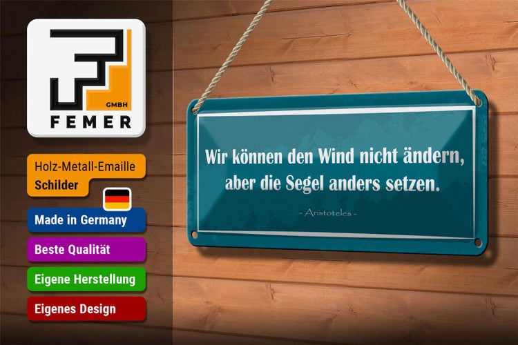 Blechschild Spruch 27x10cm Wind nicht ändern Segel anders Dekoration
