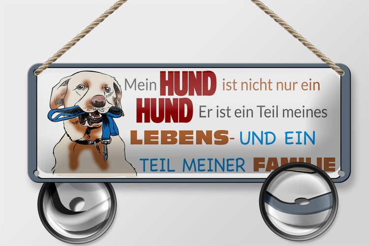 Blechschild Spruch 27x10cm mein Hund ist Teil meiner Familie