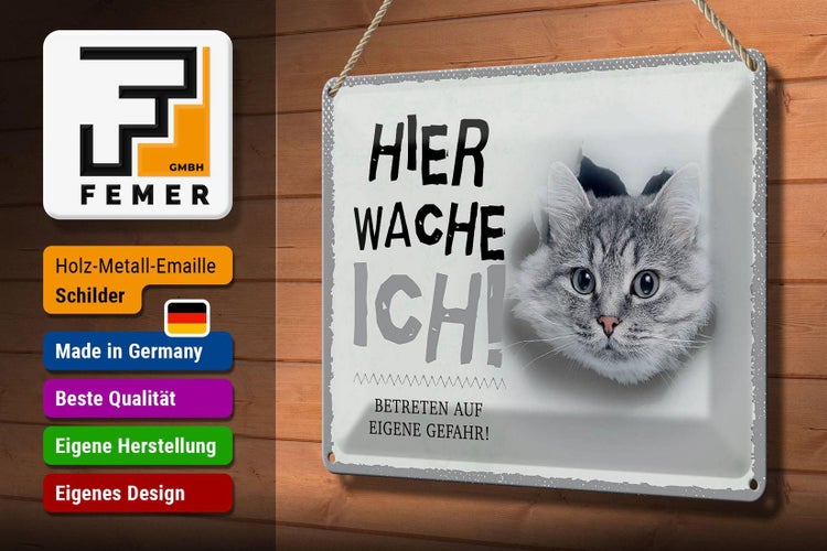 Blechschild Spruch 30x20cm Katze hier wache eigene Gefahr