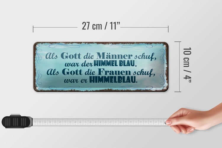 Blechschild Spruch 27x10cm Gott Männer Frauen schuf Himmel Dekoration
