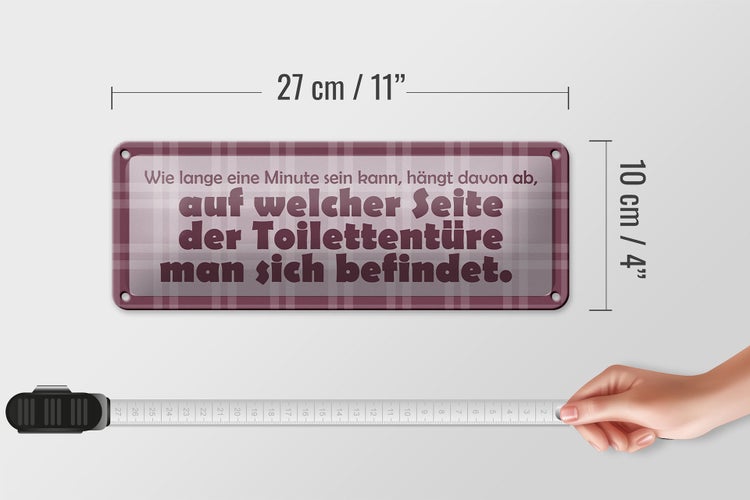 Blechschild Spruch 27x10cm Wie lange eine Minute sein kann Dekoration