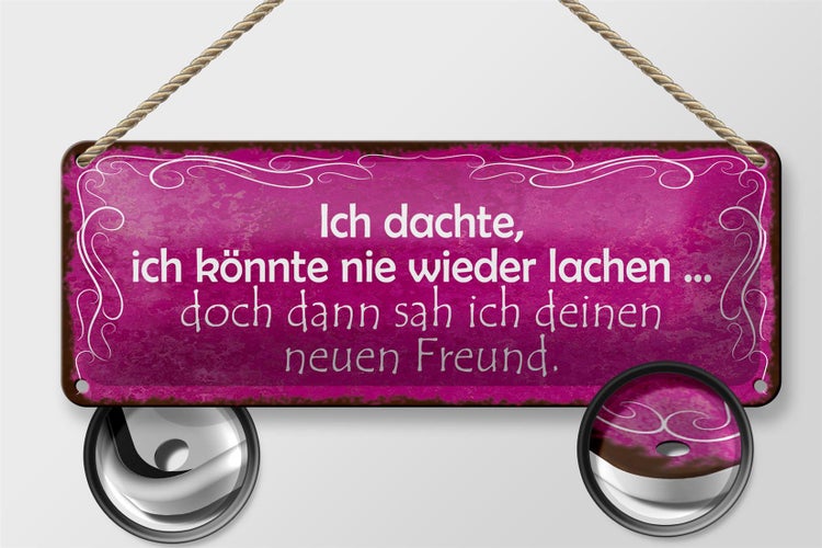 Blechschild Spruch 27x10cm Freund ich kann wieder lachen Dekoration