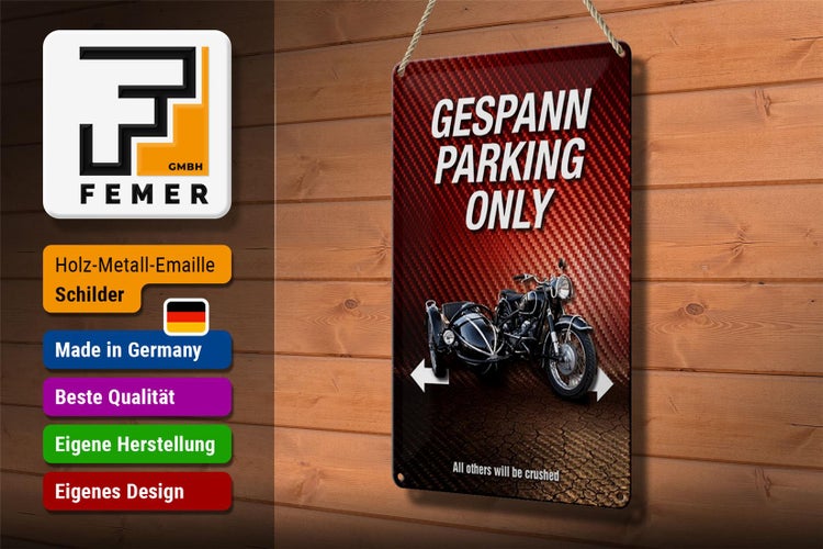 Blechschild Spruch 20x30cm gespann parking only all others