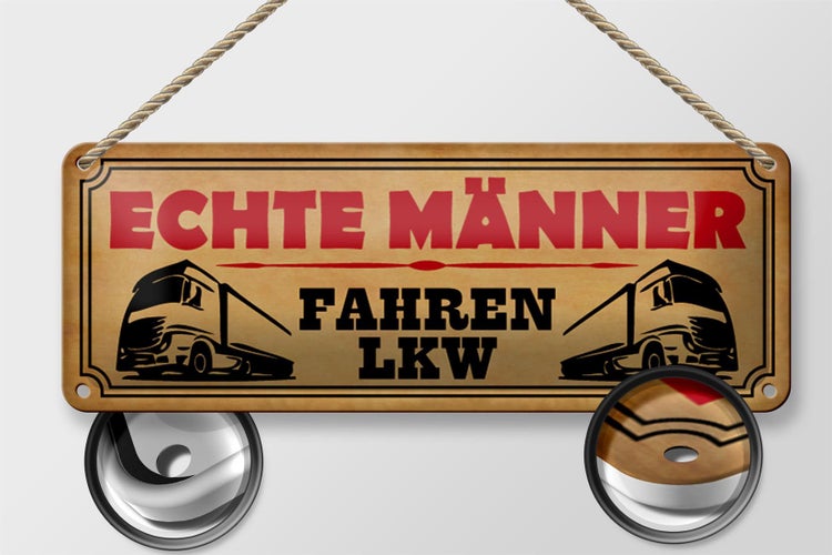 Blechschild Spruch 27x10cm echte Männer fahren LKW Dekoration